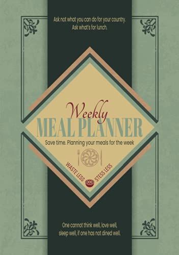 Weekly Meal Planner: Save Time Planning Your Meals For The Week | 52 Week Menu Planner And Shopping List | Meal Prep Notebook Journal. (Hardcover)