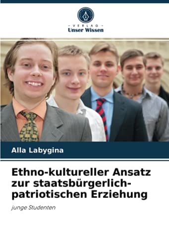 Ethno-Kultureller Ansatz Zur Staatsbürgerlich-Patriotischen Erziehung