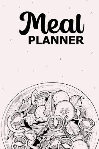 Meal Planner: Weekly Meal Planner & Journal 52 Weeks Of Menu Planning With Weekly Grocery Shopping List