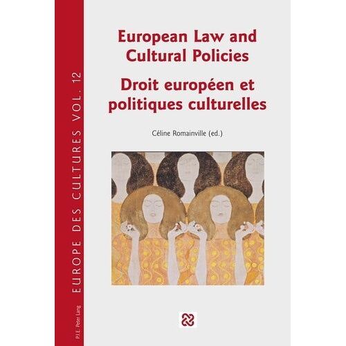 Droit Européen Et Politiques Culturelles