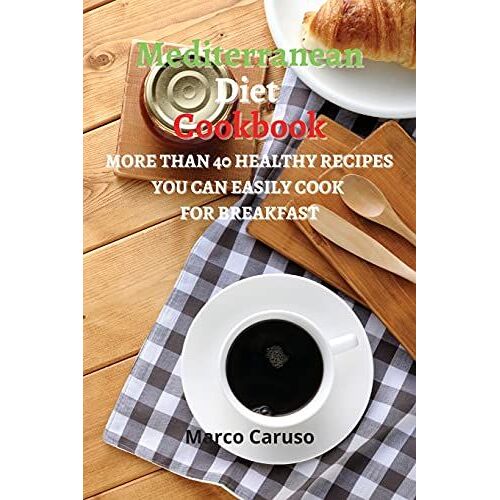 Mediterranean Diet Cookbook