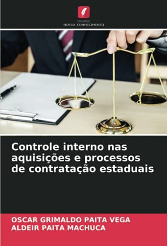 Controle Interno Nas Aquisições E Processos De Contratação Estaduais