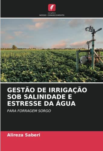 GestãO De IrrigaãÃO Sob Salinidade E Estresse Da ÃGua