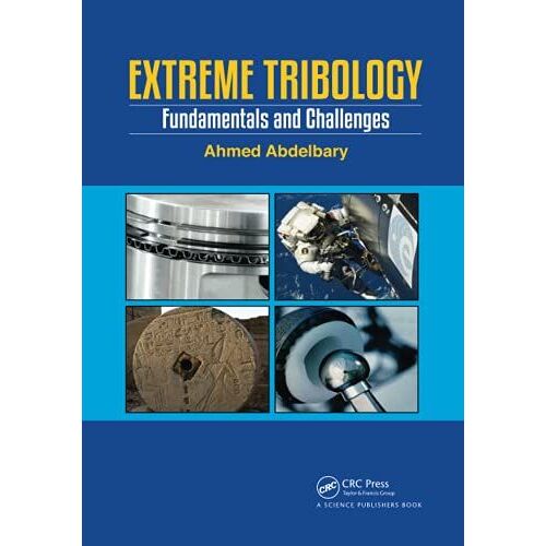 Extreme Tribology