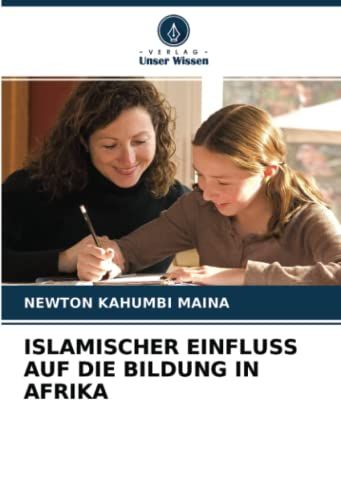 Islamischer Einfluss Auf Die Bildung In Afrika