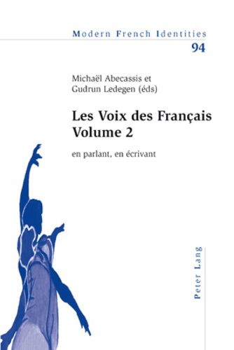 Les Voix Des Français - Volume 2, En Parlant, En Écrivant