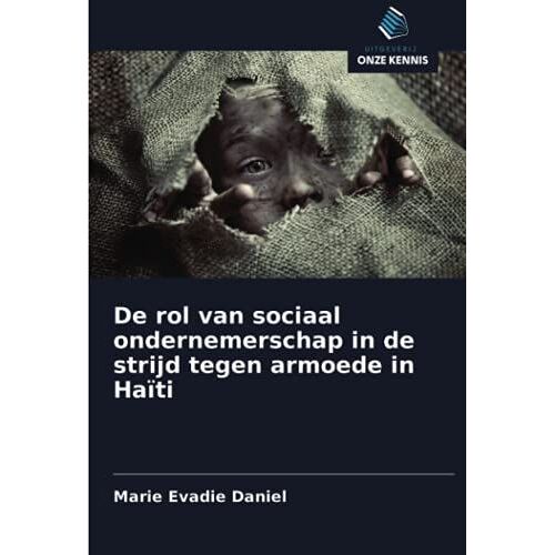 De Rol Van Sociaal Ondernemerschap In De Strijd Tegen Armoede In Haïti