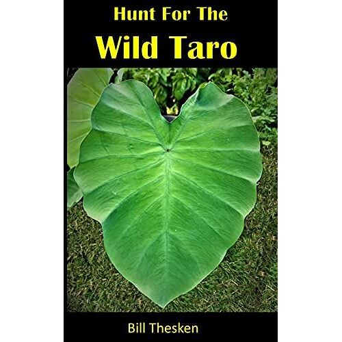Hunt For The Wild Taro: Hunt For The Wild - Book #2