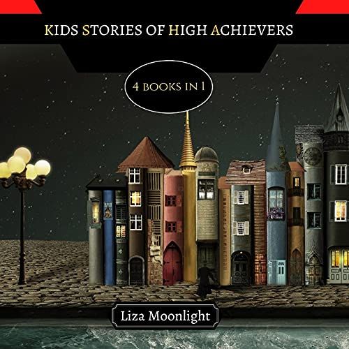 Kids Stories Of High Achievers