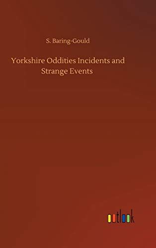 Yorkshire Oddities Incidents And Strange Events