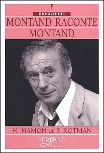 Montand Raconte Montand - Edition En Gros Caractères