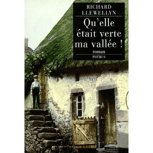 Qu'elle Était Verte Ma Vallée !