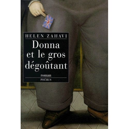 Donna Et Le Gros Dégoûtant