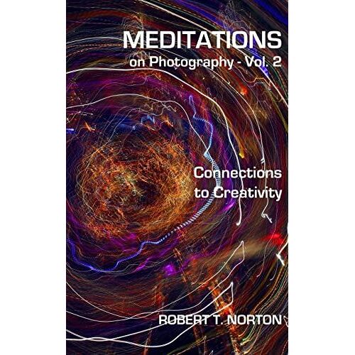 Meditations On Photography - Vol. 2