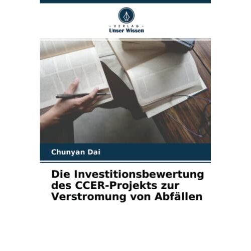 Die Investitionsbewertung Des Ccer-Projekts Zur Verstromung Von Abfällen