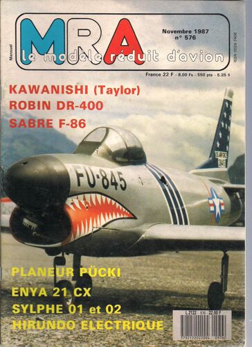 Mra Modèle Réduit D'avion N° 576 Novembre 1987. - Kawanishi (Taylor). - Robin Dr-400. - Sabre F-86. - Planeur Pücki. - Enya 21 Cx. - Sylphe 01 Et 02. - Hirundo Electrique. 