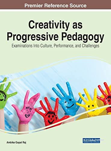 Creativity As Progressive Pedagogy