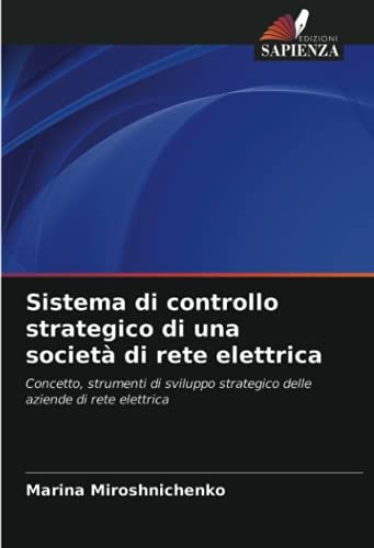 Sistema Di Controllo Strategico Di Una Società Di Rete Elettrica