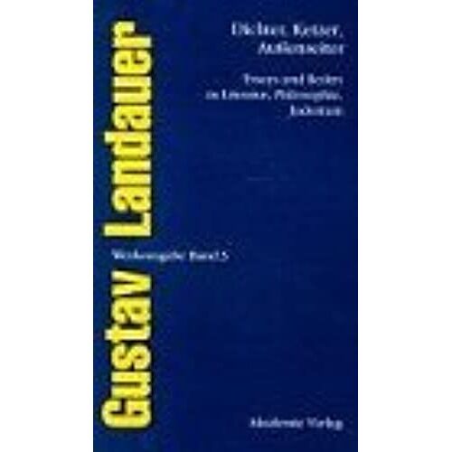 Dichter, Ketzer, Aussenseiter