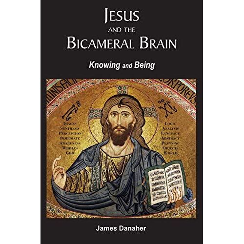 Jesus And The Bicameral Brain