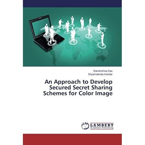 An Approach To Develop Secured Secret Sharing Schemes For Color Image
