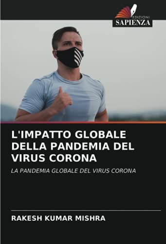 L'impatto Globale Della Pandemia Del Virus Corona