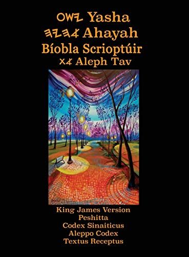 Yasha Ahayah Biobla Scrioptuir Aleph Tav (Irish Edition Yasat Study Bible)