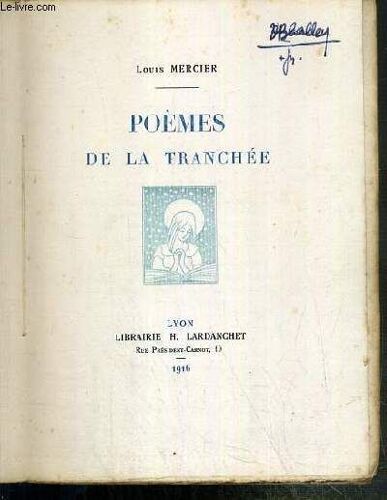 Poemes De La Tranchee - Exemplaire N°366 / 600 Sur Velin D'arches
