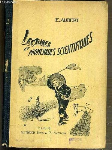 Lectures Et Promenades Scientifiques - Ecoles Et Cours Primaires.