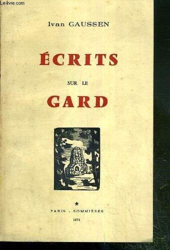 Ecrits Sur Le Gard