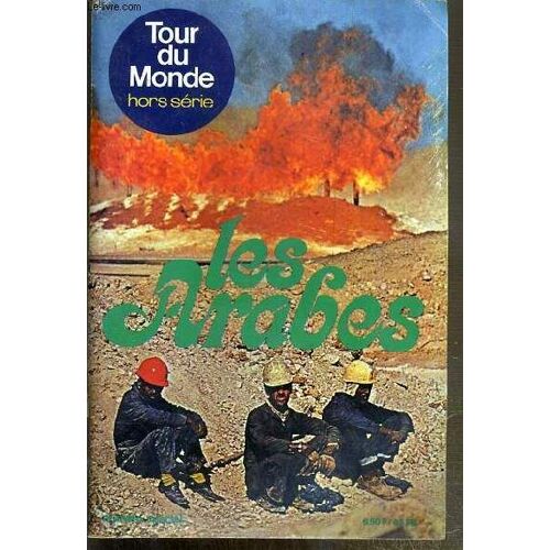 Tour Du Monde - Hors Serie - Les Arabes