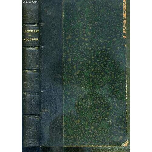 Adolphe - Petite Bibliotheque De Luxe - Deuxieme Volume.