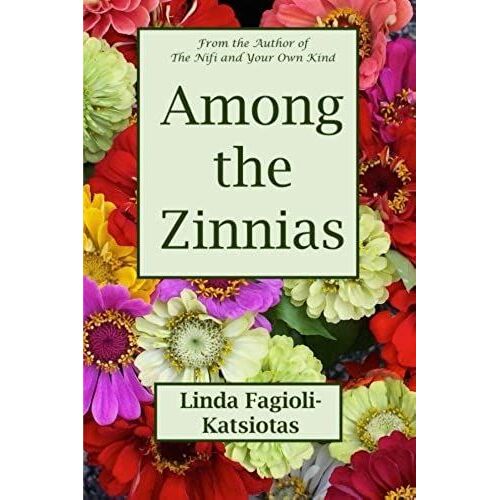 Among The Zinnias