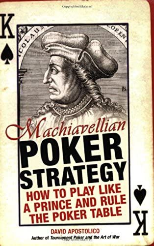 Machiavellian Poker Strategy: