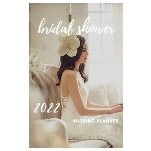 2022 Bridal Shower Planner: Wadding Planner