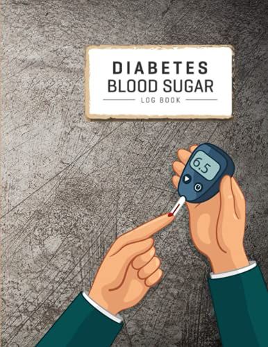 Diabetes Blood Sugar Log Book: Daily Diabetic Glucose Tracker Journal Book, Weekly Journal Book.