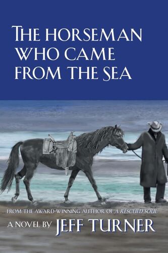 The Horseman Who Came From The Sea