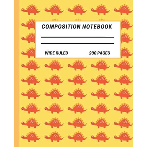 Dinosaur Composition Notebook College Ruled: Cute Dinosaur Composition Notebook College Ruled, Dinosaur Composition Book