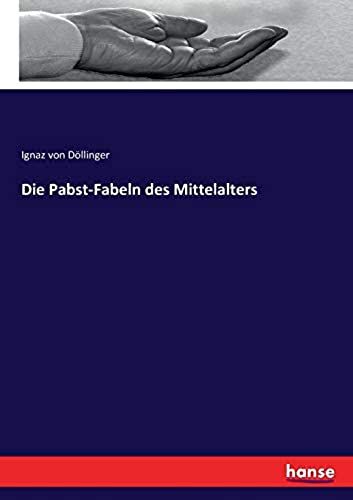 Die Pabst-Fabeln Des Mittelalters