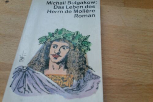 Das Leben Des Herrn De Molière, Roman