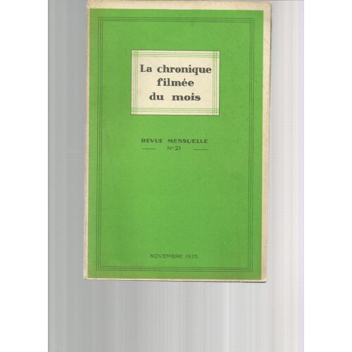 La Chronique Filmée Du Mois N° 21