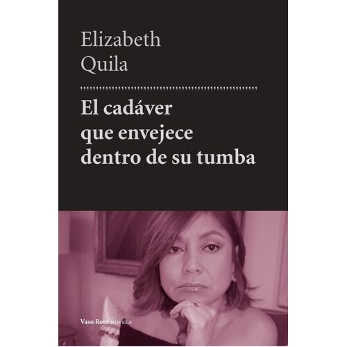 El Cadáver Que Envejece Dentro De Su Tumba