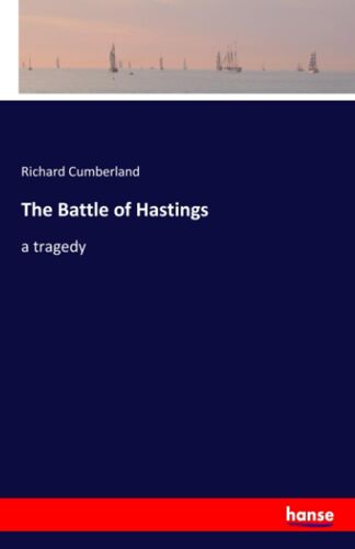 The Battle Of Hastings