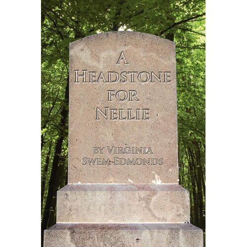 A Headstone For Nellie
