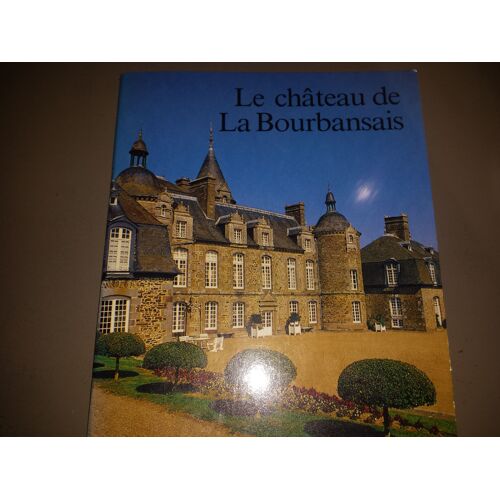 Le Château De La Bourbansais