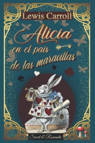 Alicia En El País De Las Maravillas -Edición Ilustrada-: Ilustraciones Originales De John Tenniel