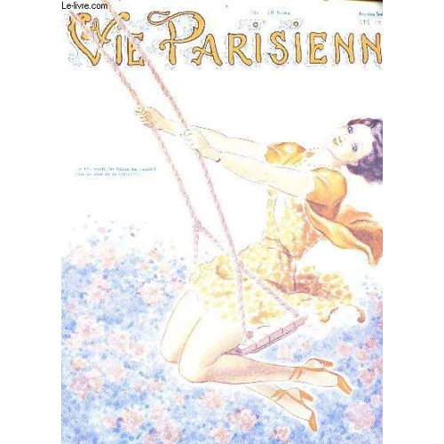 La Vie Parisienne Numéro Spécial - Été 1948 - Sommaire: La Femme Et L Été, Sex À Pills, L Amour En 40 Leçons, Cheche Femme Idéale, De La Cause Et Des Effets, Amour Et Pureté Par Gonzague Truc(...)