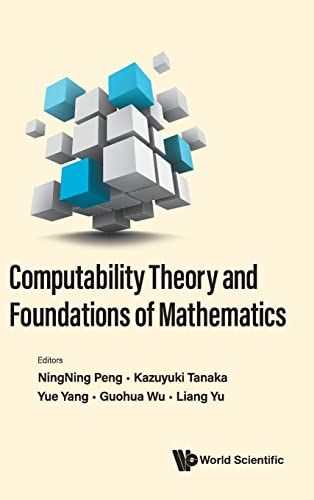 Computability Theory And Foundations Of Mathematics