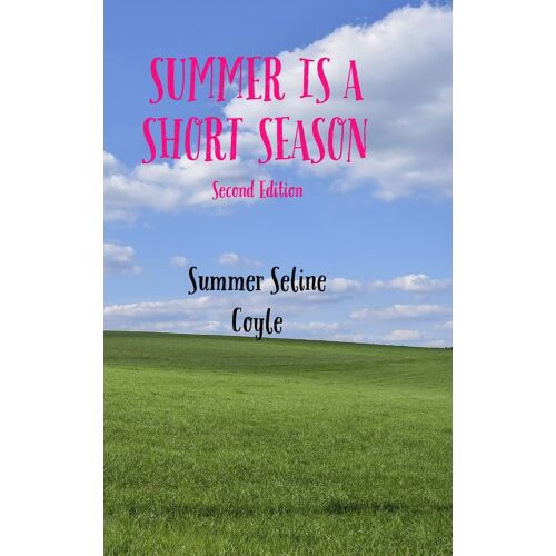 Summer Is A Short Season