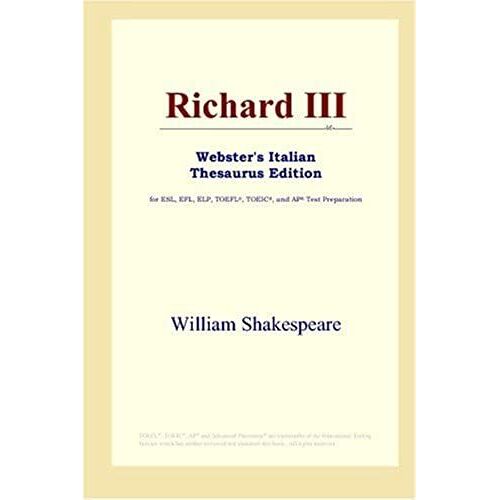 Richard Iii (Webster's Italian Thesaurus Edition)